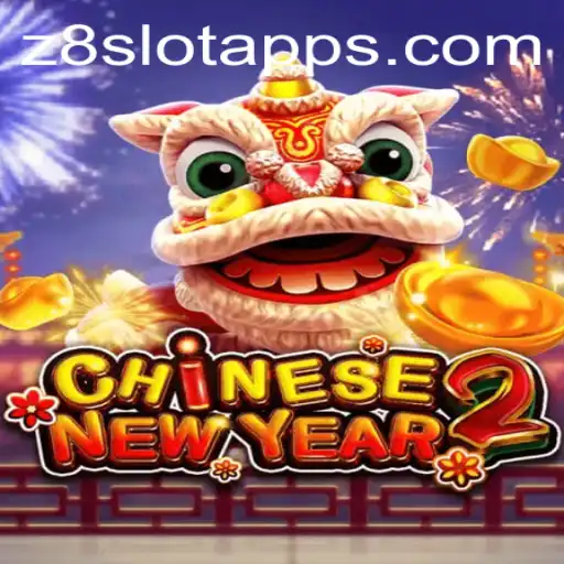 Exploring CHINESENEWYEAR2: A Thrilling Gaming Experience with Z8slot